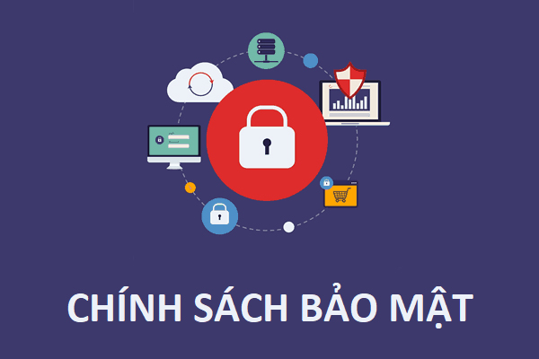 Yếu tố cốt lõi không nên bỏ qua trong chính sách bảo mật