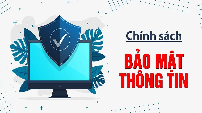 Mục tiêu và vai trò của chính sách bảo mật
